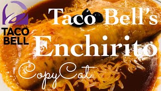 COPYCAT TACO BELL ENCHIRITO RECIPE  Quick Easy amp Yummy [upl. by Brownson176]