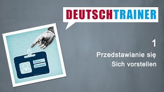 Niemiecki dla początkujących A1A2  Deutschtrainer Przedstawianie się [upl. by Hsirrehc]