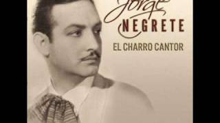 Jorge Negrete  La feria de las flores [upl. by Zachar236]