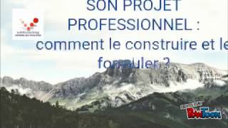 Comment définir son projet professionnel [upl. by Shirlie]