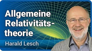 Allgemeine Relativitätstheorie für Einsteiger  Harald Lesch [upl. by Postman]