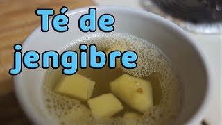 Té de jengibre para la gripe y tos [upl. by Aneehsal]