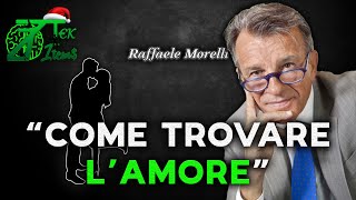 SCOPRI COME TROVARE LAMORE Raffaele Morelli [upl. by Obadias]