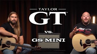 The New Taylor GT vs the Taylor GS Mini  Guitar Comparison [upl. by Eico860]