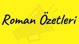 ROMAN ÖZETLERİ [upl. by Sabella]