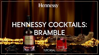 How to make a Bramble cocktail  Hennessy [upl. by Oakes]