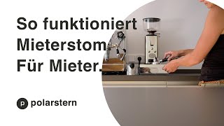 Wie funktioniert Mieterstrom einfach erklärt für Mieterinnen [upl. by Homans604]