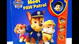 Meet Paw Patrol Play A Sound Story Book [upl. by Ycnaffit419]