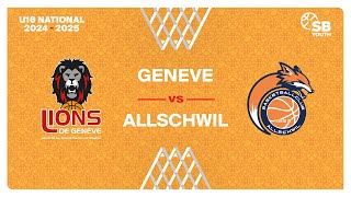 U16 National｜Day 3 GENEVE vs ALLSCHWIL [upl. by Javier805]