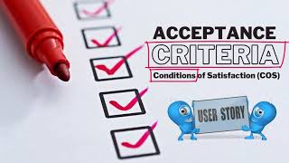 What Are User Story Acceptance Criteria [upl. by Dawna]