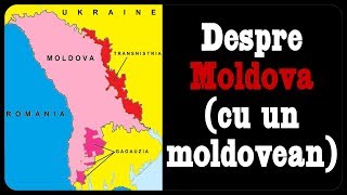 Despre Moldova cu un moldovean [upl. by Sul896]