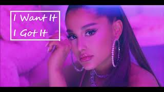 Ariana Grande  i want it i got it Official Audio [upl. by Amsaj]