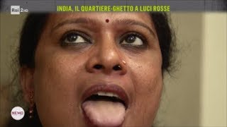 India il quartiereghetto a luci rosse  Nemo  Nessuno escluso 08062018 [upl. by Haff867]