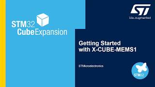 Getting Started with XCUBEMEMS1 [upl. by Fayre]