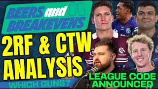 NRL SuperCoach Beers amp Breakevens CTW amp 2RF Analysis  Which Guns [upl. by Garges]