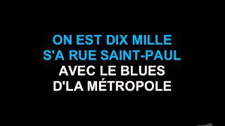 Beau Dommage  Le Blues dla Métropole Karaoke [upl. by Eintihw]