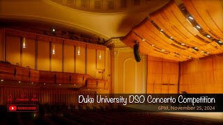 Duke University DSO Concerto Competition [upl. by Atekram]