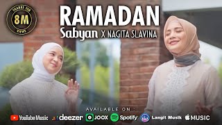 RAMADAN  SABYAN FT NAGITA SLAVINA OFFICIAL MUSIC VIDEO [upl. by Eiramnna]