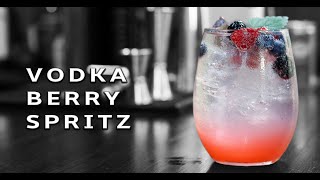 How To Make The Vodka Berry Spritz [upl. by Yevette]