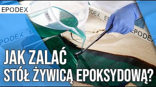 Stół epoksydowy instrukcja  EPODEX [upl. by Hadik602]