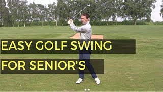 EASIEST SWING IN GOLF FOR SENIOR GOLFERS [upl. by Trescott]