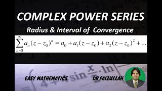 Complex Power Series Radius and Interval of Convergence with Solved Examples  LECTURE 9 [upl. by Ulrich]