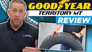 The Goodyear Wrangler Territory MT Tire Review [upl. by Yenitsed]