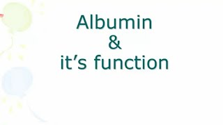 Functions of albumin [upl. by Eniluj]