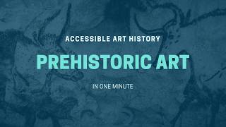 Prehistoric Art in 1 Minute [upl. by Theodor]