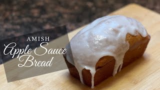 Amish Applesauce Bread  Come bake with me [upl. by Llekcm900]