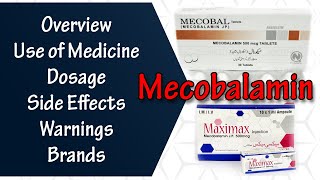 Mecobalamin  Overview  Use of Medicine  Dosage  Side Effects  Warnings [upl. by Nirot]