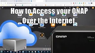 QNAP NAS  How to Connect Over the Internet [upl. by Fabrianne]