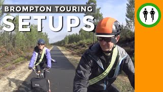 Brompton Touring Setups [upl. by Bibeau113]