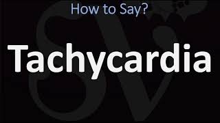 How to Pronounce Tachycardia CORRECTLY [upl. by Bently402]