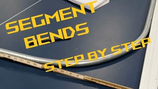 Segment Bending How to Measure Layout amp Bend Advanced Bending [upl. by Katz]