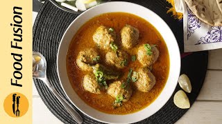 Chicken Kofta Curry Recipe By Food Fusion [upl. by Edwyna]