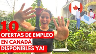 10 Trabajos en CANADÁ Aplicar YA [upl. by Bowra395]