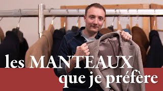 Les MANTEAUX que je préfère  Parlons Vêtements 39 [upl. by Rance]