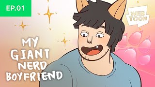 EP 1 DOGGO BOYFRIEND  My Giant Nerd Boyfriend Animated  WEBTOON [upl. by Asilak]