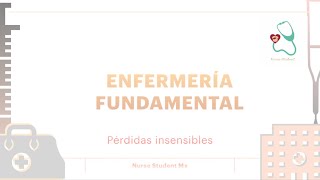 CALCULO de perdidas SENSIBLES e INSENSIBLES con FORMULA Y EJEMPLOS [upl. by Kcirredal]