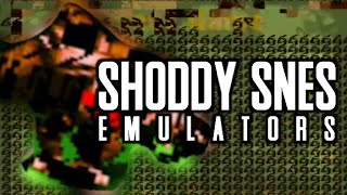 Shoddy SNES Emulators [upl. by Ishmul6]