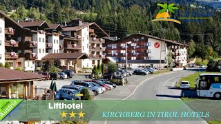 Lifthotel  Kirchberg in Tirol Hotels Austria [upl. by Chelsy]