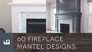 60 Fireplace Mantel Designs [upl. by Israeli93]