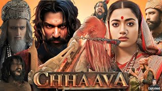 Chhaava Full Movie Hindi  Vicky Kaushal  Rashmika Mandanna  Akshaye Khanna  HD Facts and Review [upl. by Demahom]