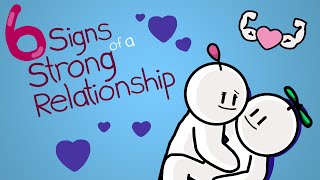 6 Signs of a Strong Relationship [upl. by Nailimixam]