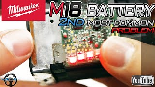 Milwaukee M18 Lithium Battery Troubleshooting and Repair 2nd Most Common Problem [upl. by Monk957]