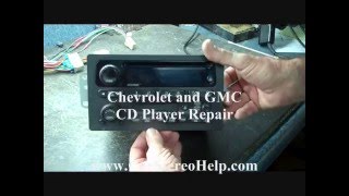 Chevrolet and GMC Single CD Player Repair  Car Stereo HELP [upl. by Yregerg]