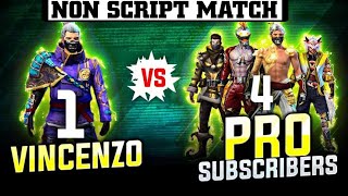 1 vs 4  VINCENZO VS PRO SUBSCRIBER Clash Squad Custom  NON SCRIPT MATCH amp OVERPOWER MOVEMENT [upl. by Attiuqahs]