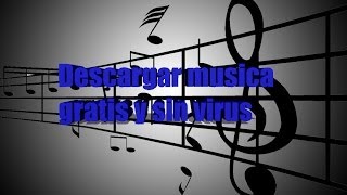 Descargar musica mp3 gratis y sin virus [upl. by Neyuq213]