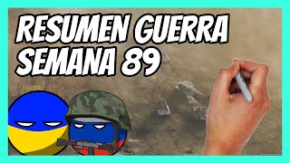 ✅ RESUMEN de la SEMANA 89 de la guerra entre UCRANIA y RUSIA en 5 minutos  OJO AL RÍO [upl. by Ahseinaj227]